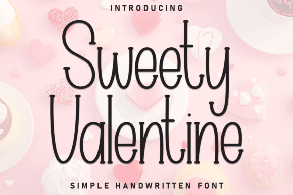 The Magnetic Allure of the Sweety Valentine Display Font